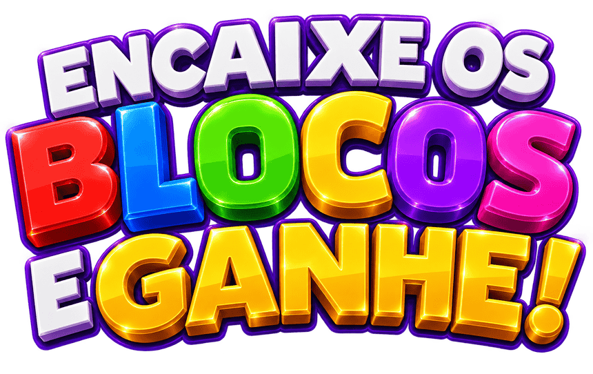 Encaixe os blocos e ganhe!